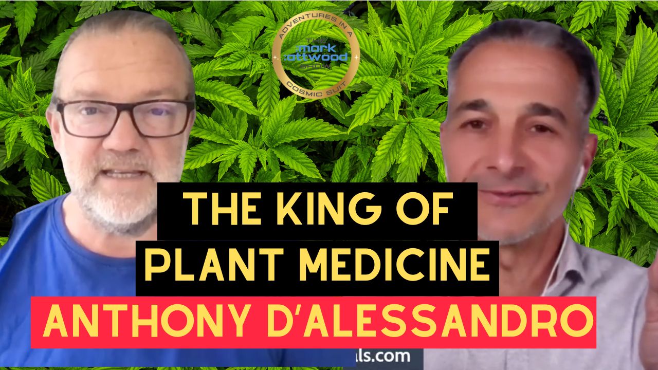 The King of Plant Medicine: Anthony D’Alessandro – 26th Aug 2025