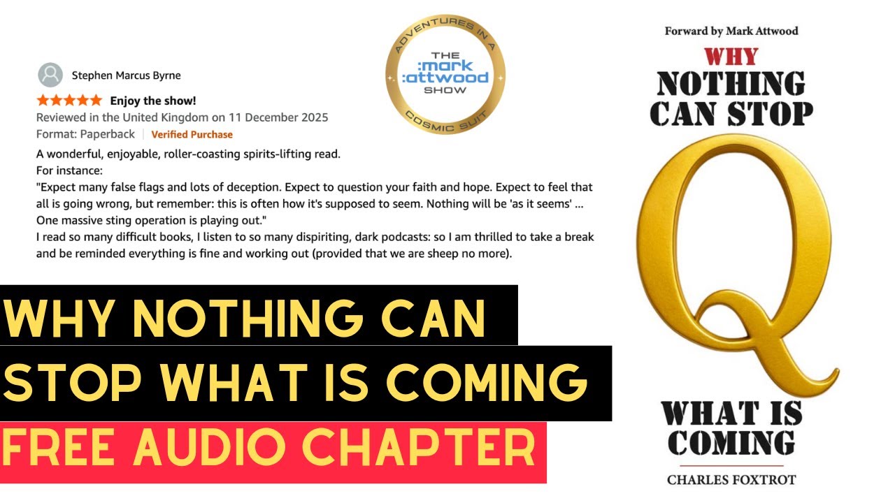 Free Audio Chapter from “Why Nothing Can Stop What is Coming” by Charles Foxtrot – 21st Dec 2025