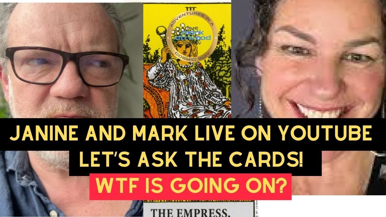 Mark & Janine LIVE – Let’s ask the Tarot Cards WTF is Going on Here? – 14th April 2026