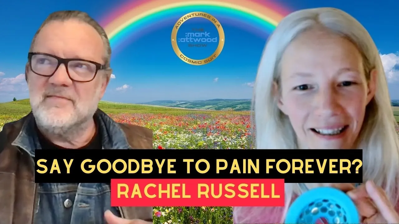 Say Goodbye to PAIN Forever? with Rachel Russell – 22nd April 2026
