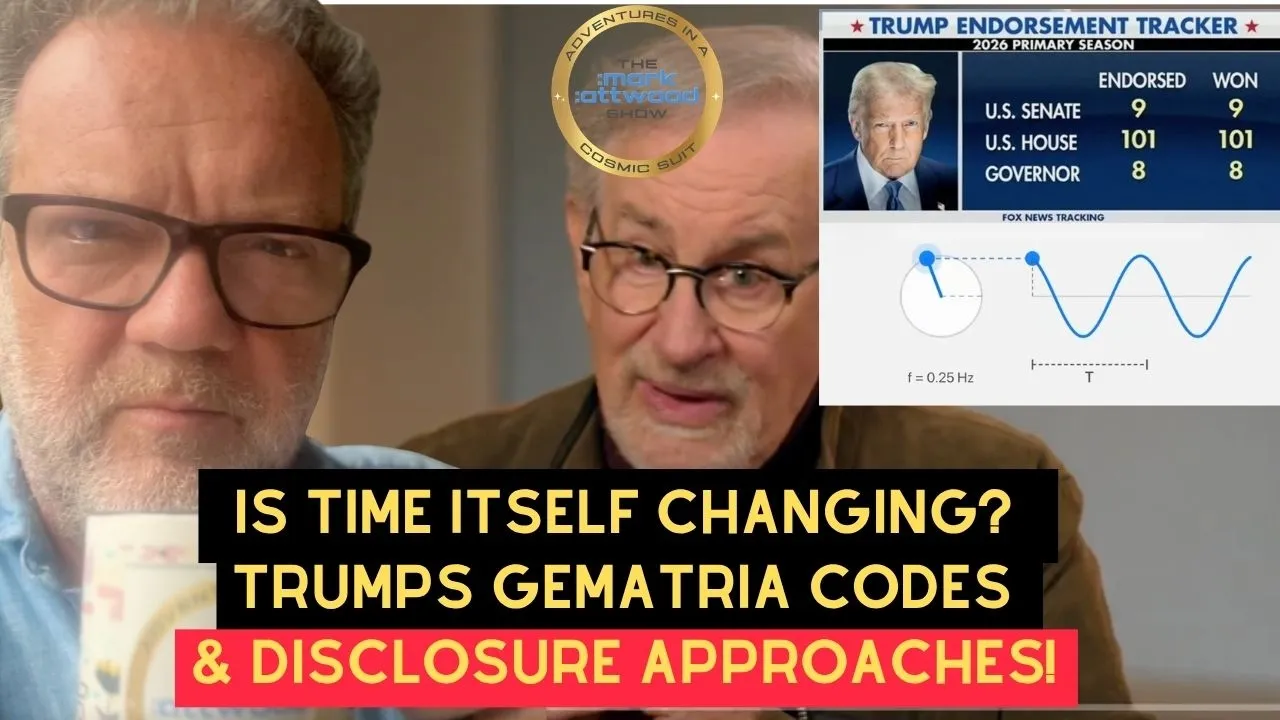 Is TIME Itself Changing? Trumps Gematria Codes & DISCLOSURE Approaches! Mornin’ Campers! – 28th May 2026