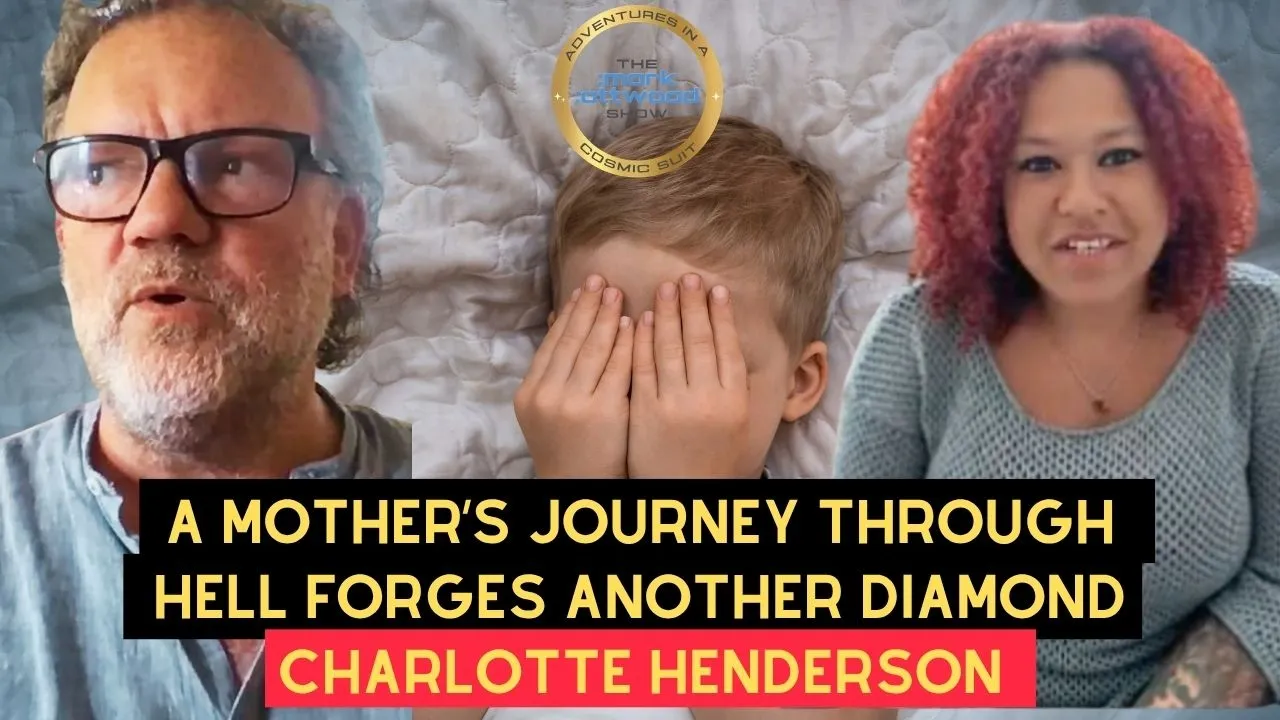 A Mother’s Journey Through Hell Forges Another Diamond: Charlotte Henderson on The Mark Attwood Show – 5th June 2026