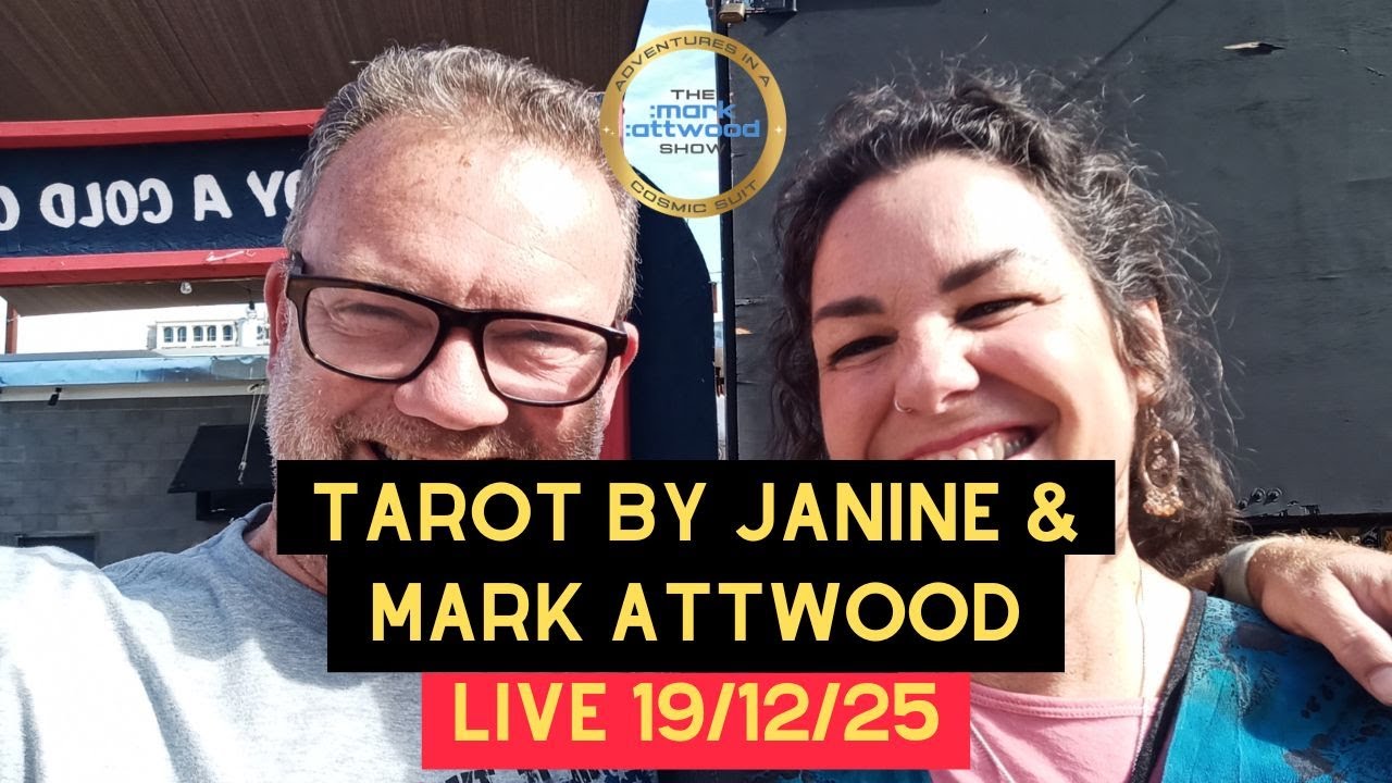Tarot by Janine & Mark Attwood LIVE – 19th Dec 2025