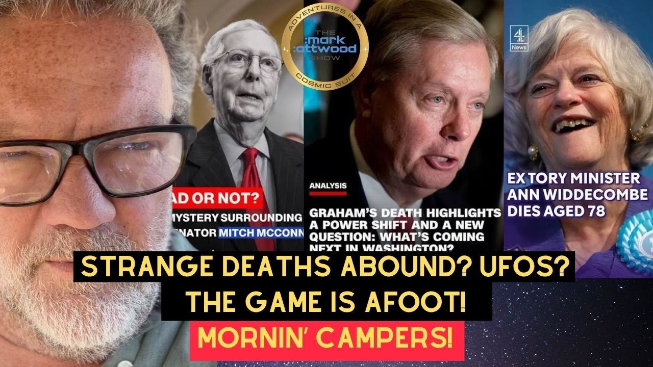 Strange Deaths Abound? UFOS? The Game is Afoot! Mornin’ Campers! – 13th July 2026