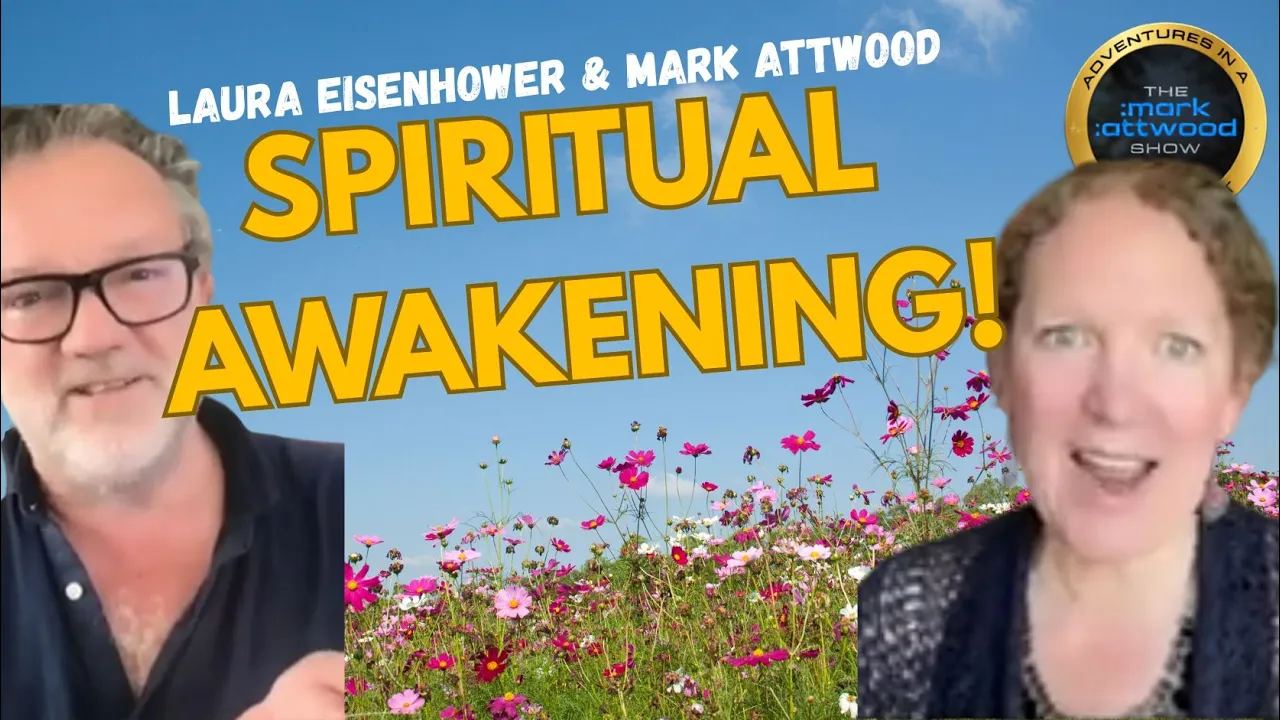 The Truth About The Spiritual War (Don’t Ignore This): Laura Eisenhower interviews Mark Attwood – 30th July 2026